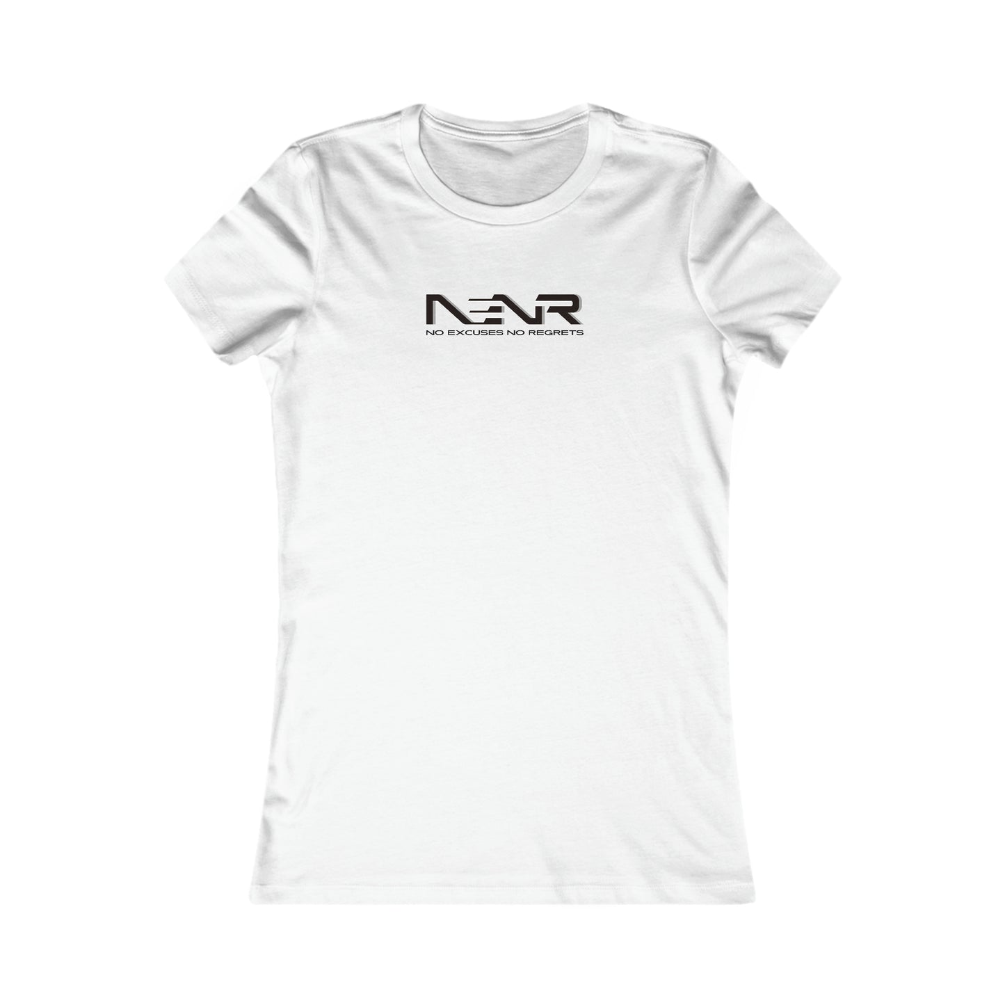 NO EXCUSES NO REGRETS ~ NENR WOMENS SLIM FIT T-SHIRT
