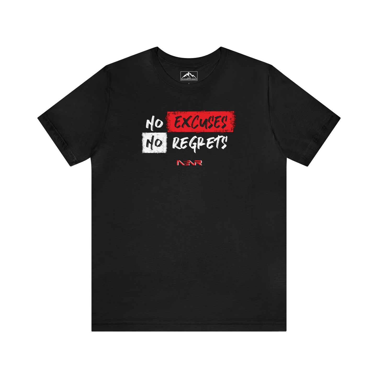 NO EXCUSES NO REGRETS ~ NENR ~ Rock 2024 T-shirt