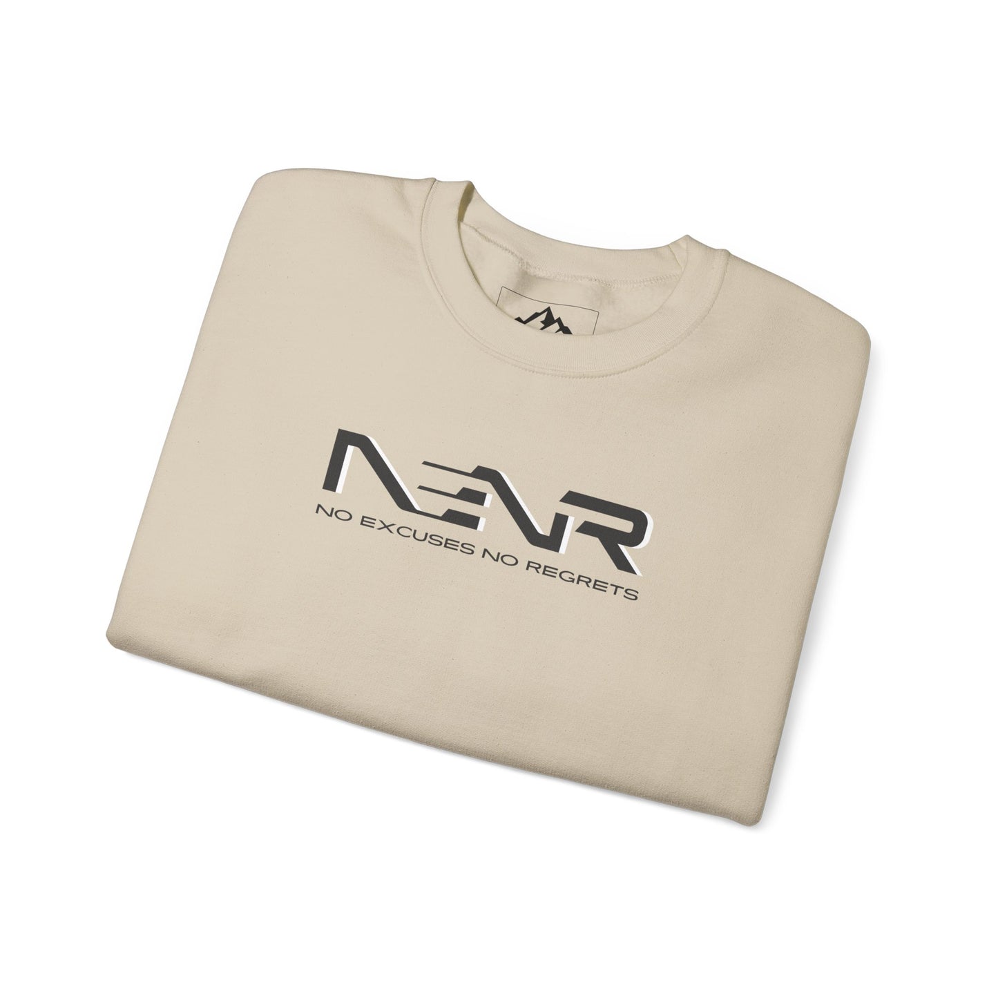 NO EXCUSES NO REGRETS ~ NENR SIGNATURE SWEATHIRT