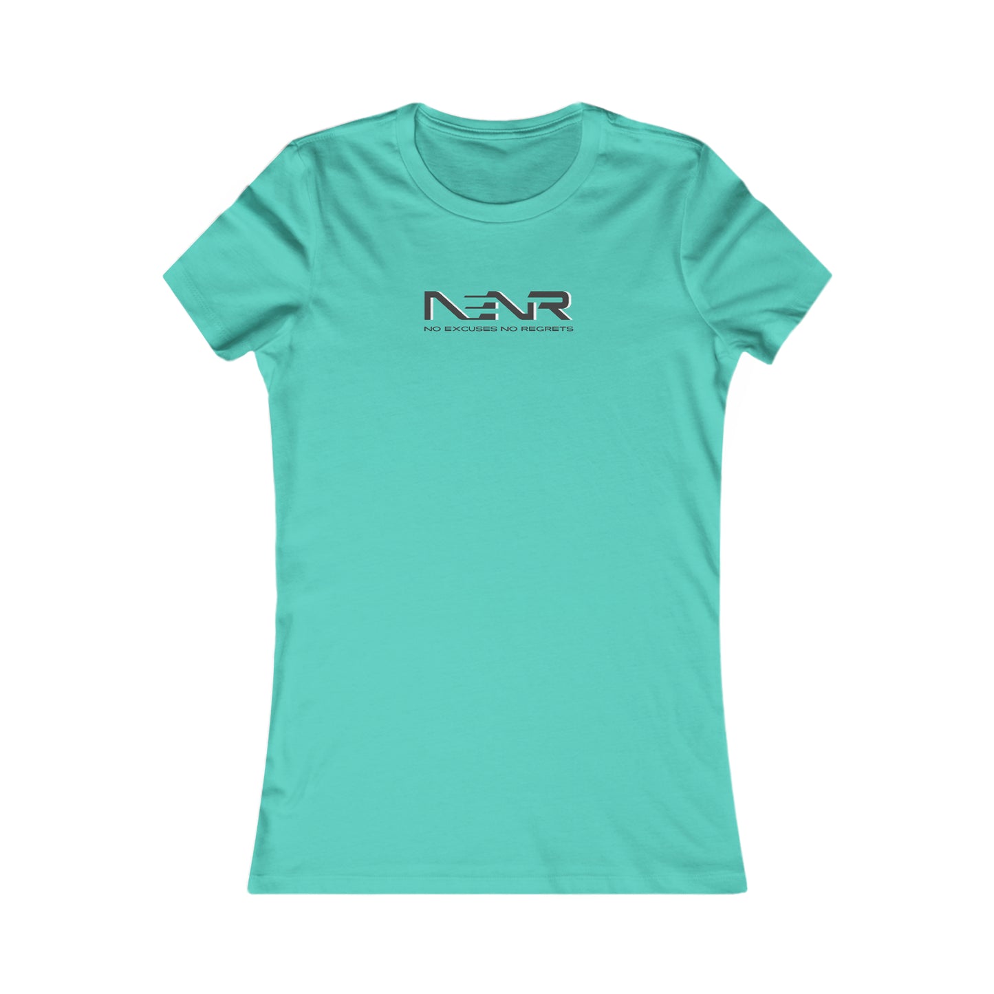 NO EXCUSES NO REGRETS ~ NENR WOMENS SLIM FIT T-SHIRT