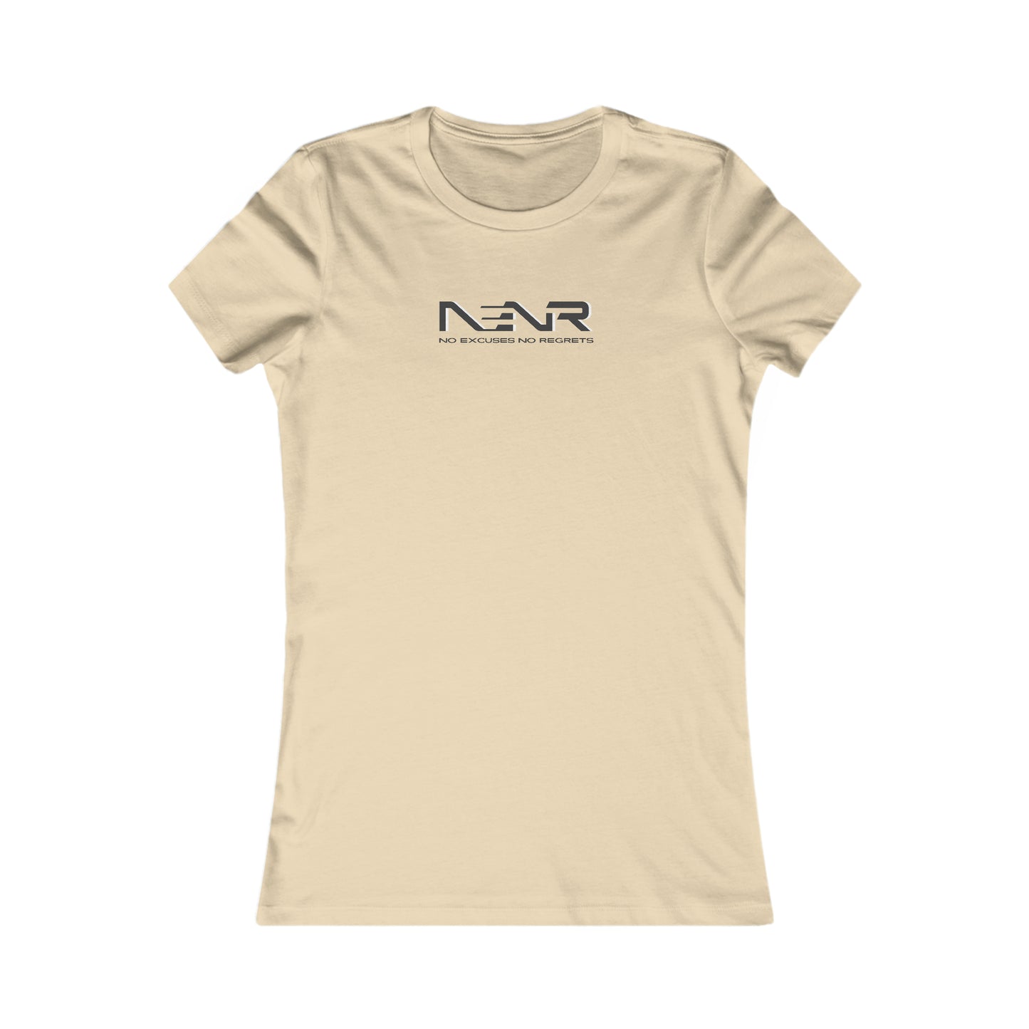NO EXCUSES NO REGRETS ~ NENR WOMENS SLIM FIT T-SHIRT