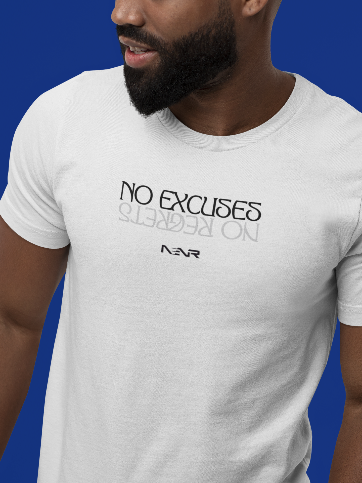 NO EXCUSES NO REGRETS ~ NENR