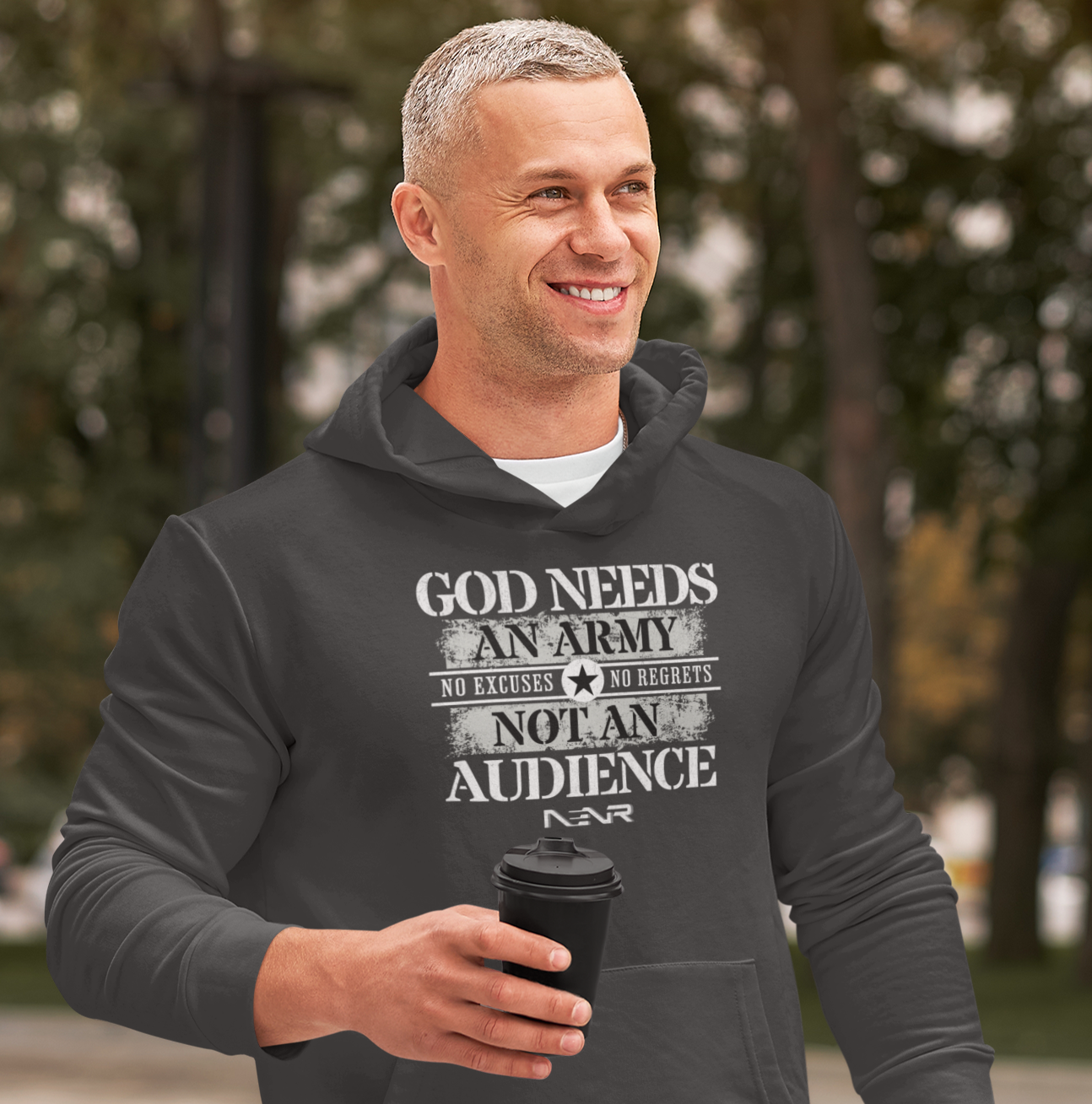 NO EXCUSES NO REGRETS ~ GOD NEEDS AN ARMY NOT AN AUDIENCE HOODIE