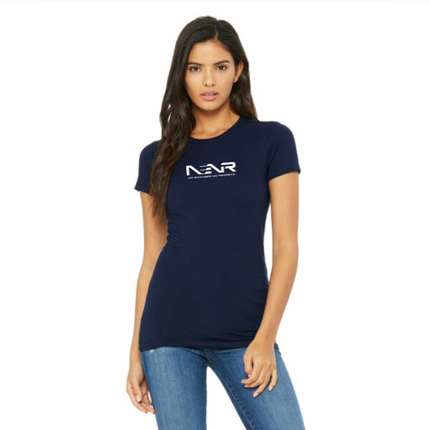 NO EXCUSES NO REGRETS ~ NENR WOMENS SLIM FIT T-SHIRT
