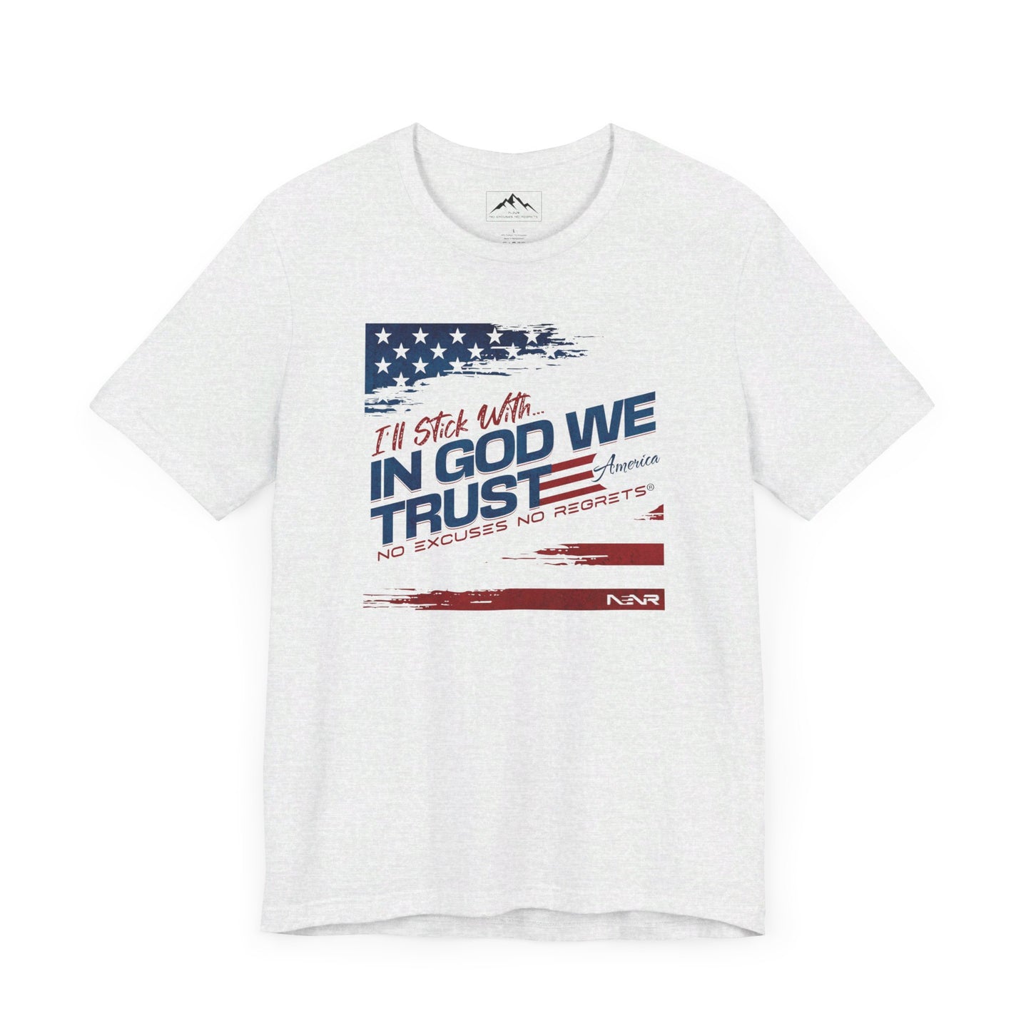 NENR ~ IN GOD WE TRUST ~ Ultra-Soft Tee