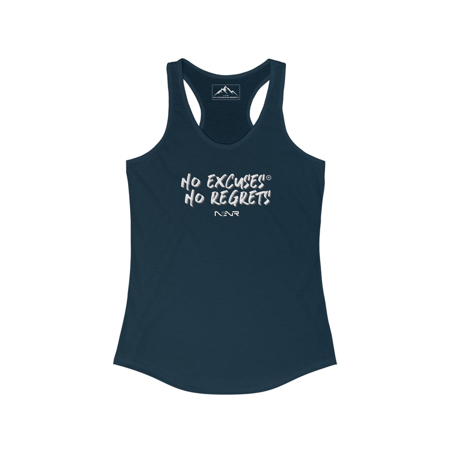 NO EXCUSES NO REGRETS ~ Womens Racerback Tank