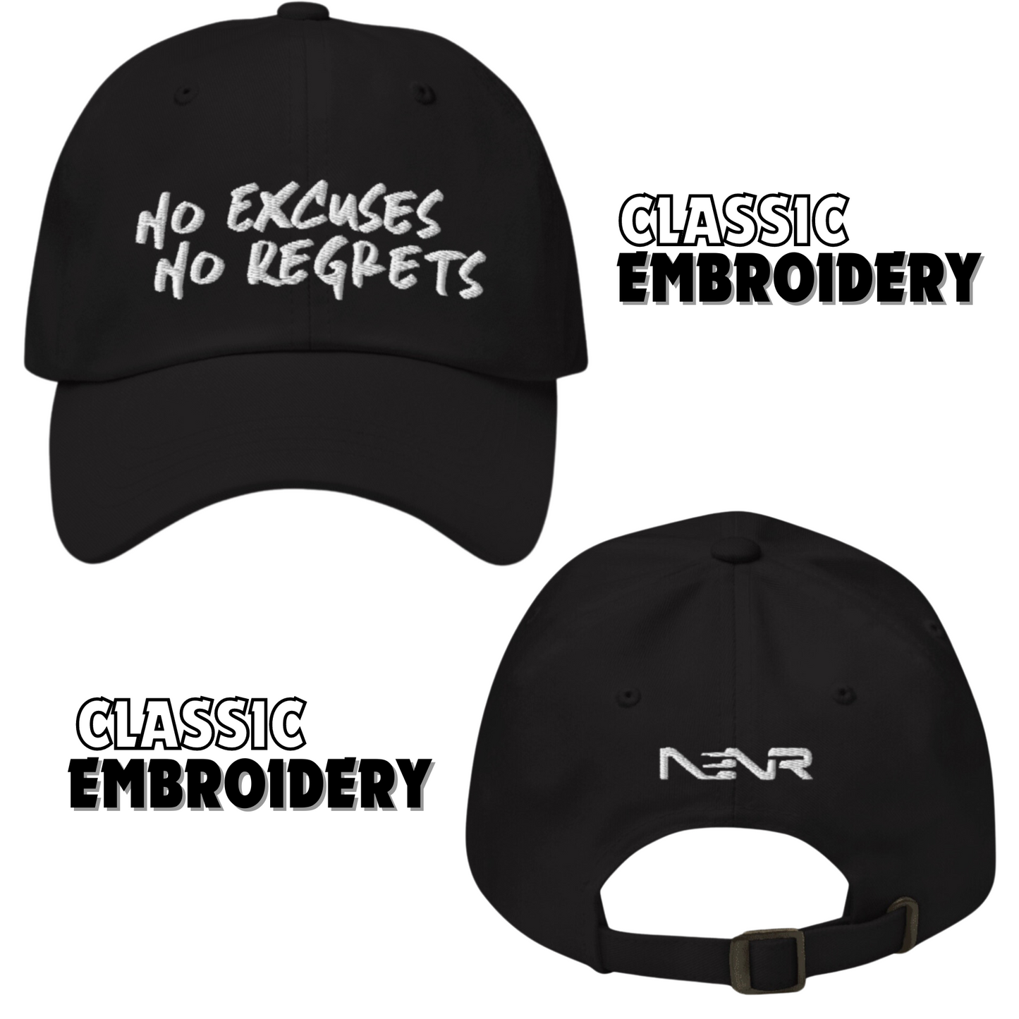 NO EXCUSES NO REGRETS - Embroidered Cap