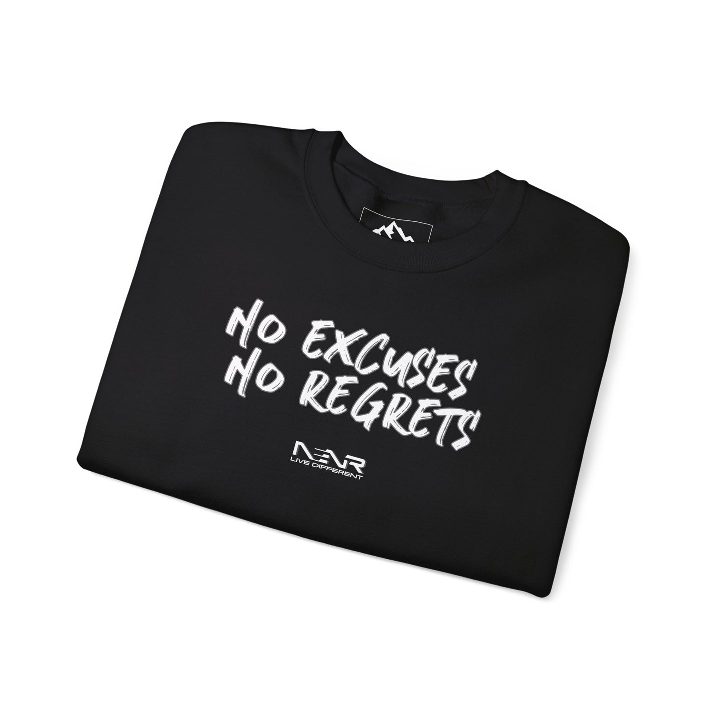 NO EXCUSES NO REGRETS SIGNATURE ~ Unisex Sweatshirt