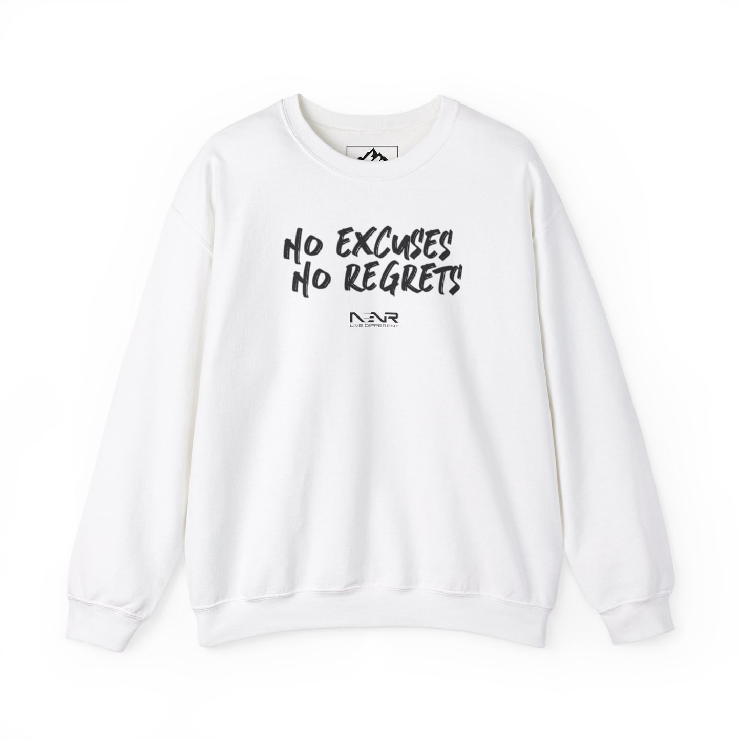 NO EXCUSES NO REGRETS SIGNATURE ~ Unisex Sweatshirt