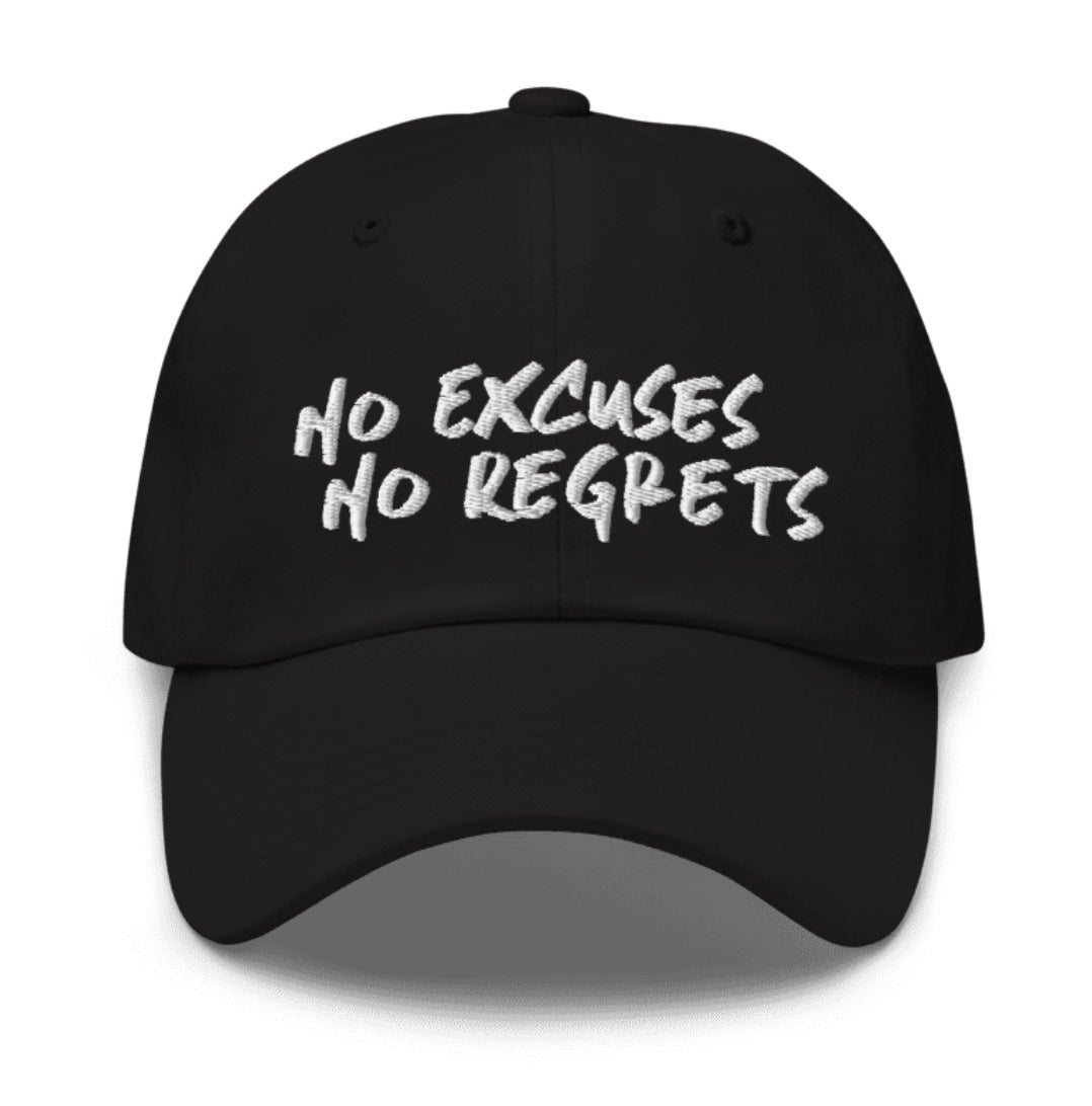 NO EXCUSES NO REGRETS - Embroidered Cap